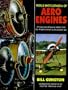World Encyclopedia of Aero Engines: All Major Aircraft Power Plants, from the Wright Brothers to the Present Day
