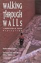 Walking through Walls: A Presentation of Tibetan Meditation