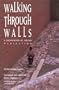 Walking through Walls: A Presentation of Tibetan Meditation