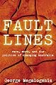 Faultlines: Race, Work, and the Politics of Changing Australia