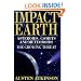 Impact Earth: Asteroids, Comets and Meteors : The Growing Threat