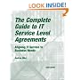 The Complete Guide to IT Service Level Agreements: Aligning IT Service to Business Needs (3rd Edition)