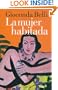 La Mujer Habitada/ the Inhabited Woman (Seix Barral Biblioteca Breve) (Spanish Edition)
