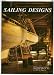 Books : Sailing Designs: The Design Reviews of Robert H. Perry as Published in Sailing Magazine (Sailing Designs)