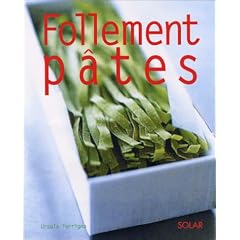 Follement p�tes