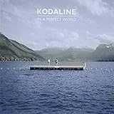 イン・ア・パーフェクト・ワールド (Kodaline)