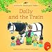 Dolly and the Train (Mini Farmyard Tales)