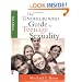 Underground Guide to Teenage Sexuality: An Essential Handbook for Today's Teens, and Their Parents!