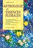 Livres Aromath�rapie - Astrologie et essences florales