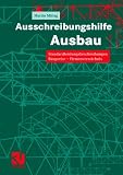 Ausschreibungshilfe Ausbau: Standardleistungsbeschreibungen - Baupreise - Firmenverzeichnis