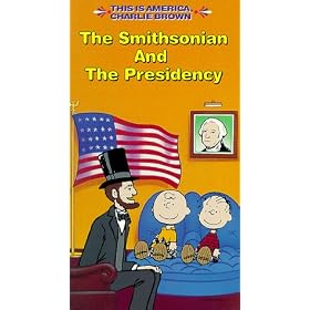 This is America, Charlie Brown - The Smithsonian and The Presidency [VHS]