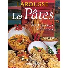 Les P�tes. 450 recettes italiennes