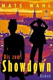 Bis zum Showdown