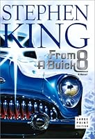 Cover of "From a Buick 8 : A Novel" Cover of "From a Buick 8 : A Novel"