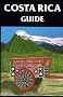 Costa Rica Guide (Central America Series)