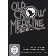 Old Crow Medicine Show - Live at the Orange Peel & Tennessee Theatre [Edizione: Germania]