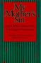 My Mother's Sin and Other Stories by Georgios Vizyenos