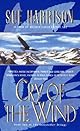 Cry of the Wind: Book Two of the Storyteller Trilogy (Harrison, Sue. Storyteller Trilogy, Bk. 2.)