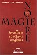 Magie noire, tome 2 : Sorcellerie et potions magiques