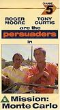 The Persuaders - Mission: Monte Carlo [VHS/PAL Video]