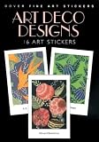 Art Deco Designs: 16 Art Stickers (Dover Fine Art Stickers)