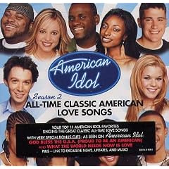 American Idol Season 2 - All Time Classic American Love Songs