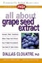 FAQs All about Grape Seed Extract (Freqently Asked Questions)