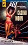 Casino Moon (Hard Case Crime)