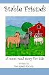 Stable Friends