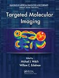 Targeted Molecular Imaging (Imaging in Medical Diagnosis and Therapy)