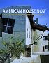 American House Now: Contemporary Architectural Design