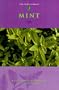 Mint (The Herb Library Series)