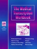 The Medical Transcription Workbook
