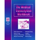 Click here to buy The Medical Transcription Workbook by Linda Campbell and Health Professions Institute.