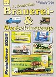 Brauerei- und Werbefahrzeuge Preisführer 2004.