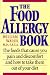 Book The Food Allergy Book: The Foods That Cause You Pain and Discomfort and How to Take Them Out of Your Diet