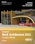 Revit Architecture 2012. La guida ufficiale: La guida ufficiale (Applicativi)