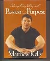 Living Every Day With Passion and Purpose