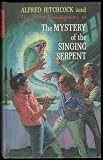 Alfred Hitchcock and the Three Investigators in the mystery of the singing serpent