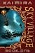 Kaimira:  The Sky Village: Book One