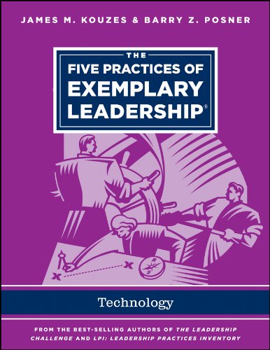The Five Practices of Exemplary Leadership - Technology (J-B Leadership Challenge: Kouzes/Posner)