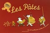 Les Pâtes : Les 50 meilleures recettes d Antonino