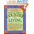 The Encyclopedia of Country Living: An Old Fashioned Recipe Book