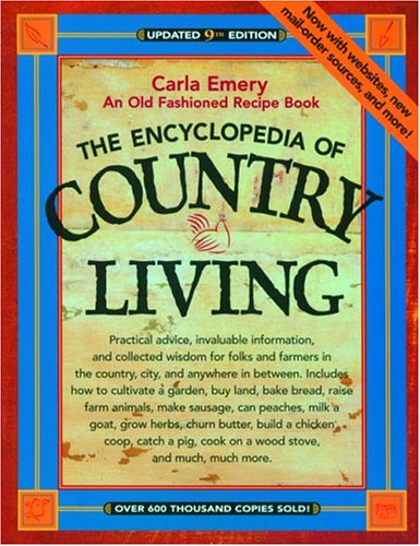 The Encyclopedia of Country Living: An Old Fashioned Recipe Book (Encyclopedia of Country Living)