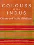 Colours of the Indus: Costumes and Textiles of Pakistan