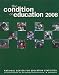 The Condition of Education 2008: June 2008 (Condition of Education)