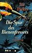 Die Spur des Bienenfressers