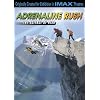 Adrenaline Rush (IMAX) (2 - Disc WMVHD Edition)