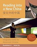 Reading Into a New China: Integrated Skills for Advanced Chinese, Volume 2 (Chinese Edition)