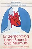 Understanding heart sounds and murmurs : with an introduction to lung sounds